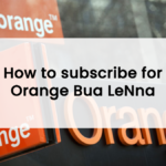 subscribe for Orange Bua lenna